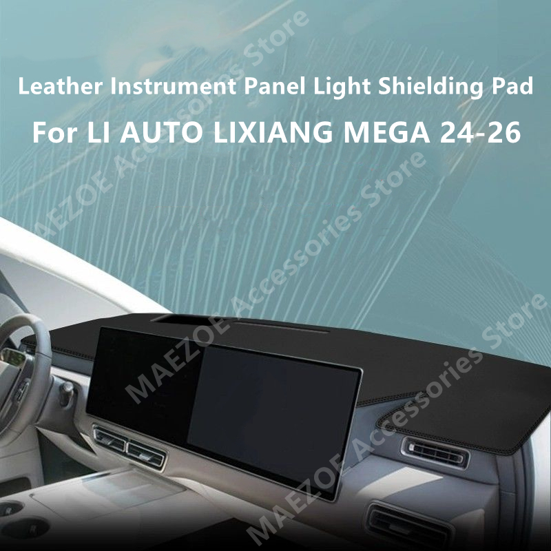 Lighting Interior Decor - แผ่นกันแสงหน้าปัดหนังสำหรับรถยนต์ LI AUTO LIXIANG MEGA 24-26